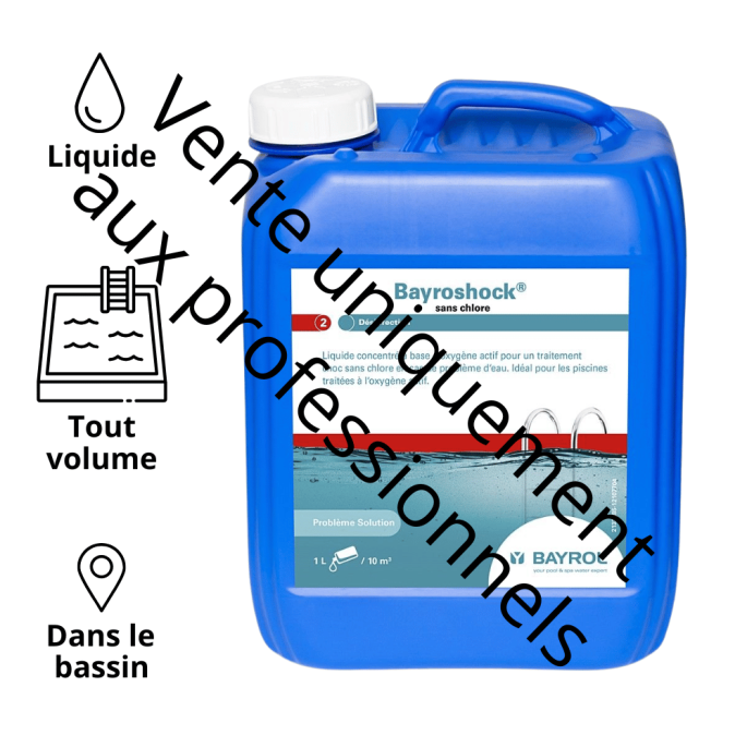 Bayroshock Désinfectant choc liquide à l'oxygène actif BAYROL