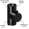 Té avec stabilisateur de tirage Ø 150 mm émaillé noir mat Deko bois Dinak